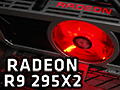 Radeon R9 295X2ץӥ塼ȥǥ奢R9 290Xɤϵʤ˾®󥰥륫ɤ