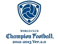 ɸTCGWORLD CLUB Champion Football 20122013 Version.2.0פƯϡɥƥ̤˶