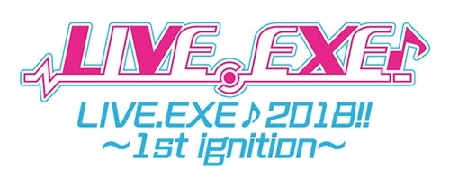  No.009Υͥ / LIVE.EXE2018!!1st ignitionפΥåFTL ONLINESHOP䳫