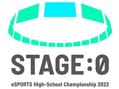 ⹻оݤȤeݡCoca-Cola STAGE:0 eSPORTS High-School Championship 2022פΥȥ꡼դ