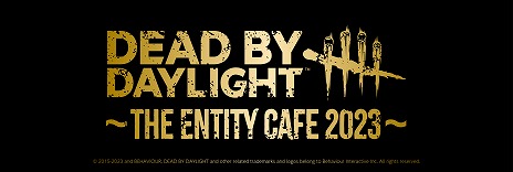  No.001Υͥ / Dead by Daylightץܥե4ơDead by Daylight The Entity Cafe 2023ɤ63˥ȡåΤ»ͽ