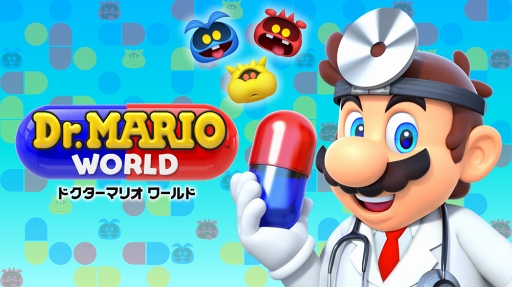  No.005Υͥ / Dr. Mario Worldפۿ2019ǯ710App StoreGoogle PlayξȥˤƻϿ⥹