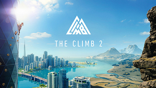 #002Υͥ/The Climb 2פȯɽå饤ߥ󥰤ڤVR³Ԥϡ˥ȥ꡼ʴĶǥޥץ쥤⡼ɤ⥵ݡ