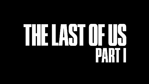 Υץ쥤ݡϥ票ȥ꡼ιĤPCǤ⡪PCǡThe Last of Us Part IפϡǿեåǸפ¸ʬڤ⤦
