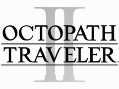 OCTOPATH TRAVELER IIȯɽ2023ǯ224ȯꡣŷϡȥꥹƥɤǻϤޤ롤8ͤʪ