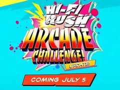 ꥺॢ󥲡Hi-Fi RushסǿåץǡȡArcade Challenge!פ76ۿȥ쥤顼