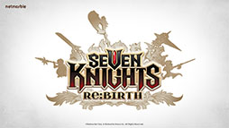 ֥ʥĤΥᥤץȡ̾ΤSeven Knights Re:Birthפ˷ꡣƮ䥭ǧǤ2ܤα