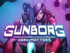 Gunborg: Dark Mattersפ39ȯꡣꥢαˡٰʥ꡼㡼臘󥲡