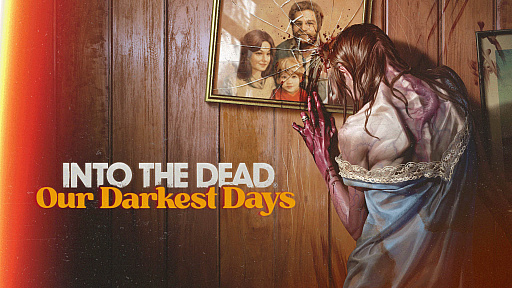 GDC 2023Ϥ⤷ʬκʤӤˤʤäƤޤä顩 Into the Dead: Our Darkest Daysפγȯåդäʹ