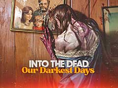 GDC 2023Ϥ⤷ʬκʤӤˤʤäƤޤä顩 Into the Dead: Our Darkest Daysפγȯåդäʹ