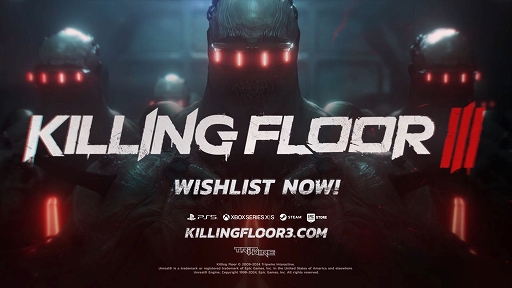 Killing Floor 3פо줹ʼCystɤҲ𤹤ǿ