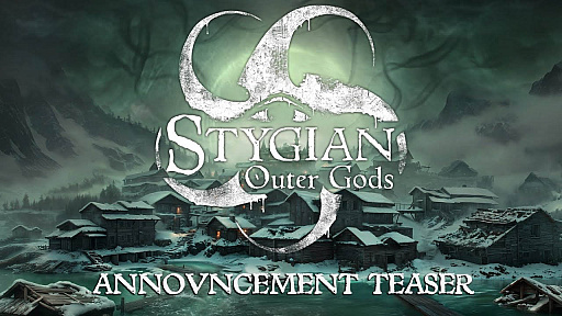 SteamǳΡLovecraftian Dayפǡߥåۥ顼Stygian:Outer GodsפȡDecadentפȯɽ