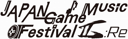 ಻ڤΥ饤֥٥ȡJAPAN Game Music Festival II:Reס塼뤬